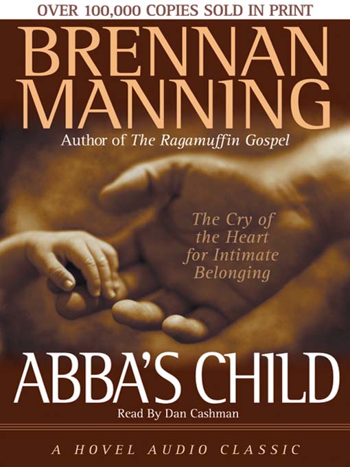 Title details for Abba's Child by Brennan Manning - Available
